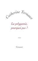 La Polygamie, Pourquoi Pas ? 2246796563 Book Cover