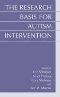The Research Basis for Autism Intervention 030646585X Book Cover
