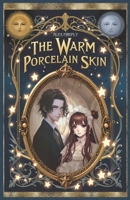 The Warm Porcelain Skin B0DPB1SFFB Book Cover