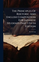 The Principles Of Rhetoric And English Composition For Japanese Students Part I Fifth Edition 1024817504 Book Cover