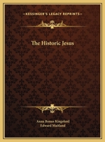 The Historic Jesus 1425307094 Book Cover