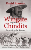 Wingate and the Chindits: Redressing the Balance 030435452X Book Cover