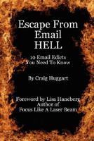 Escape from Email Hell 1435703499 Book Cover