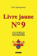Livre jaune n°9: Les familles satanistes (French Edition) B07Q514YCP Book Cover
