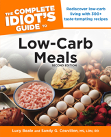The Complete Idiot's Guide to Low-Carb Meals 1592571808 Book Cover