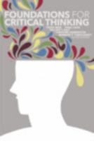 Foundations for Critical Thinking 1889271934 Book Cover