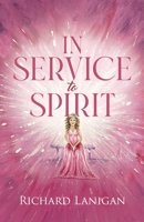 In Service to Spirit 0228862507 Book Cover