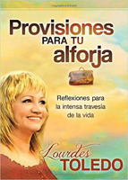 Provisiones Para Tu Arforja: Reflexiones Destinadas a Confrontarlo Con Principios y Valores Que Se Encuentran En La Palabra de Dios 1616380985 Book Cover