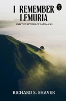 I Remember Lemuria, and the Return of Sathanas 9359046299 Book Cover