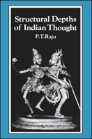 Structural Depths of Indian Thought (S U N Y Series in Philosophy) 0887061400 Book Cover