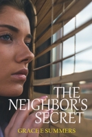 The Neighbor's Secret B0BMZBGG8Y Book Cover
