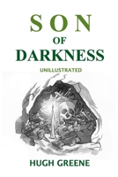 Son of Darkness: Unillustrated 1705455859 Book Cover