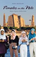 Females on the Nile : Short Story Collection 172838995X Book Cover
