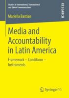 Media and Accountability in Latin America: Framework – Conditions – Instruments 365824786X Book Cover
