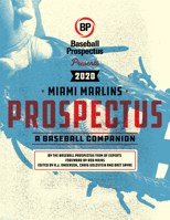 Miami Marlins 2020: A Baseball Companion 1950716066 Book Cover