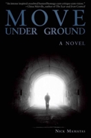 Move Under Ground 0809556731 Book Cover