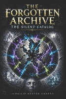 The Silent Catalog: (The Forgotten Archive Book 5) B0H94XKQPW Book Cover