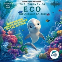 The Journey of Eco, the curious dolphin 6280156648 Book Cover