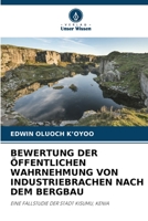 Bewertung Der Öffentlichen Wahrnehmung Von Industriebrachen Nach Dem Bergbau (German Edition) 6206399974 Book Cover