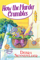 How the Murder Crumbles 1639102809 Book Cover