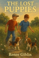 The Lost Puppies B0FD8GJN6G Book Cover