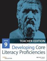 Developing Core Literacy Proficiencies, Grade 9 1119192870 Book Cover