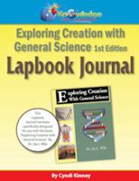 Apologia Exploring Creation With General Science 1st Ed Lapbook Journal - PRINTED 1616251204 Book Cover