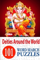 Deities Around the World: Word Search Puzzles 1660917239 Book Cover