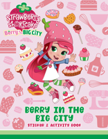 Berry in the Big City: Sticker & Activity Book 0593521579 Book Cover