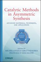 Catalytic Methods in Asymmetric Synthesis: Advanced Materials, Techniques, and Applications 0470641363 Book Cover