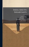India And Its Inhabitants 102453099X Book Cover