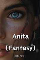 Anita (Fantasy) B0DPR2J66R Book Cover