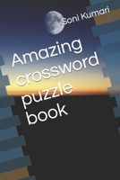 Amazing crossword puzzle book B0C9SHK5ZM Book Cover