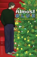 Almost Blue: A Novel, Seven Octaves Story B0DPWS2G2N Book Cover