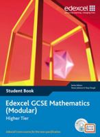 Edexcel GCSE Maths: Modular Higher Student Book and Active Book (Edexcel GCSE Mathematics) 1846901022 Book Cover