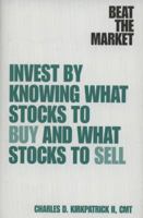 Beat the Market: Know When to Buy and When to Sell to Take the Guesswork out of Investing 0132439786 Book Cover