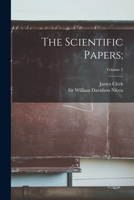 The Scientific Papers;; Volume 2 1016445091 Book Cover