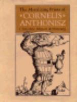 The Moralizing Prints of Cornelis Anthonisz 0691040621 Book Cover