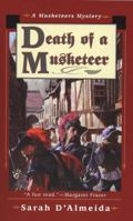 Death of a Musketeer (A Musketeers Mystery, Book 1) 0425212920 Book Cover