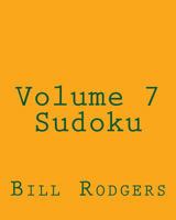Volume 7 Sudoku: Fun, Large Print Sudoku Puzzles 1482339250 Book Cover