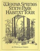 Wekiwa Springs State Park Habitat Tour 0967013313 Book Cover