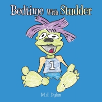 Bedtime with Studder 166550904X Book Cover