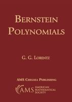 Bernstein Polynomials (AMS/Chelsea Publication) 0828403236 Book Cover