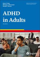 Attention-deficit-hyperactivity Disorder in Adults (Advances in Psychotherapy: Evidence-based Practice, 35) 0889375992 Book Cover