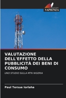 Valutazione Dell'effetto Della Pubblicità Dei Beni Di Consumo (Italian Edition) 6208263379 Book Cover