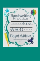 Handwriting Practice: Fidget Edition B0948JWS69 Book Cover