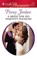 A Bride for His Majesty's Pleasure 0373128762 Book Cover