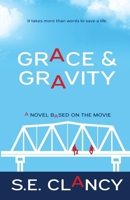 Grace & Gravity 1941720587 Book Cover