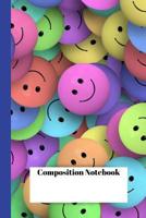 Composition Notebook: Cute Rainbow Happy Face Emoji 100 page Wide Ruled Notebook for Girls, Boys, Students, Moms, Dads and Teachers 1075287715 Book Cover