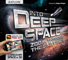 Into Deep Space: Zoom Through the Universe! 1783122315 Book Cover